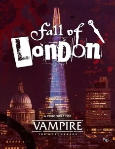 Vampire: The Masquerade 5th Edition – Cronache: Caduta di Londra (Edizione Inglese)